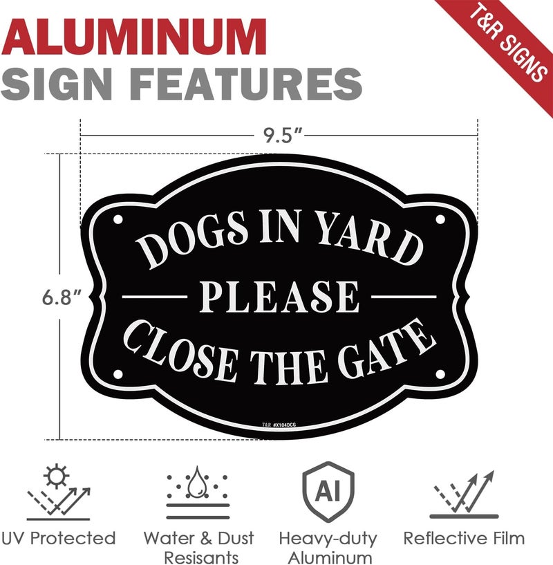 TR Dogs in Yard Please Close the Gate Sign - 2 Pack - 9.5 x 6.8 Inches Rust Free .040 Aluminum Reflective - UV Protected, Waterproof, Weatherproof and Fade Resistant - 4 Pre-drilled Holes - Image 2